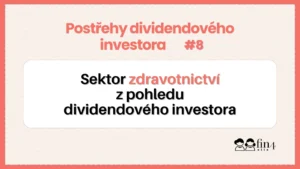 postřehy diviidendového investora 8 - sektor zdravotnictví